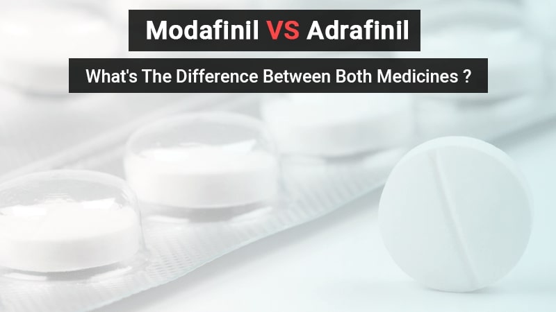 Modafinil vs. Adrafinil